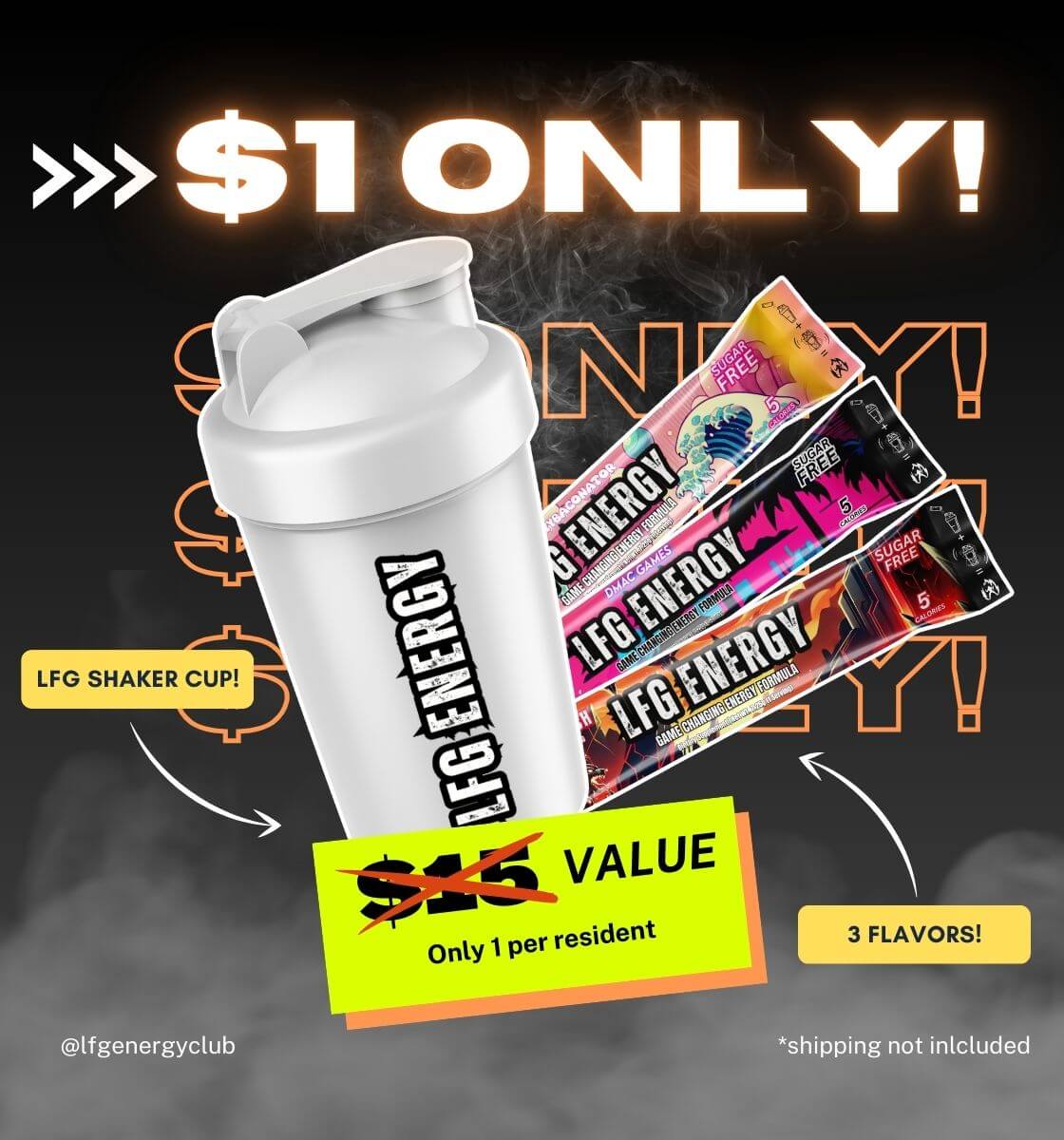 LFG Energy Club promotional offer - $1 shaker cup with three energy stick pack samples in assorted flavors. Sugar-free formula for gamers, boosting focus and performance with a sleek white shaker cup and vibrant stick pack designs. Perfect for gaming and fitness.
